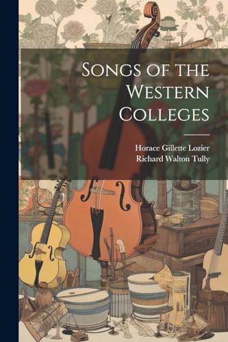 ully - Songs of the Western Colleges - New paperback or softback