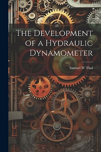 al - Development of a Hydraulic Dynamometer - New paperback or softbac