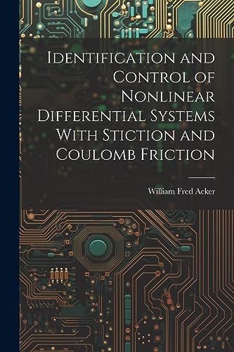 Acker - Identification and Control of Nonlinear Differential Systems W