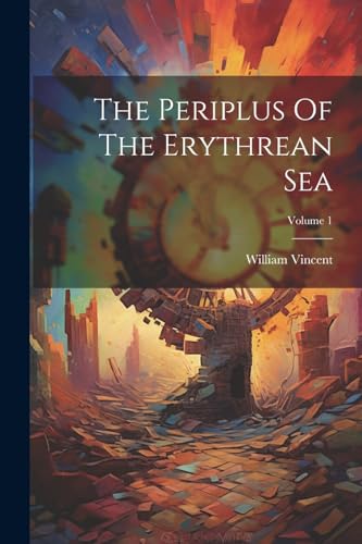 Vincent - Periplus Of The Erythrean Sea; Volume 1 - New paperback or s