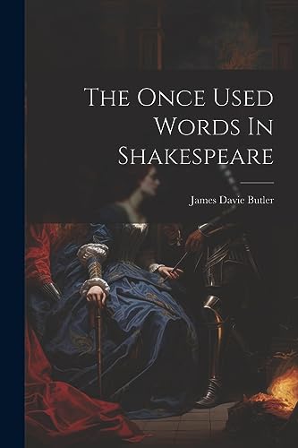 Butler - Once Used Words In Shakespeare - New paperback or softback