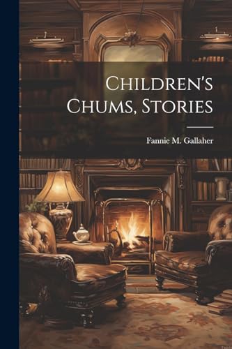 Gallaher - Children's Chums, Stories - New paperback or softback