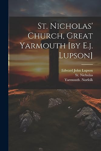 Lupson - ' Church, Great Yarmouth [by E.j. ] - New paperback or softba