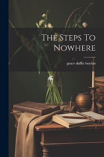 boylan - Steps To Nowhere - New paperback or softback