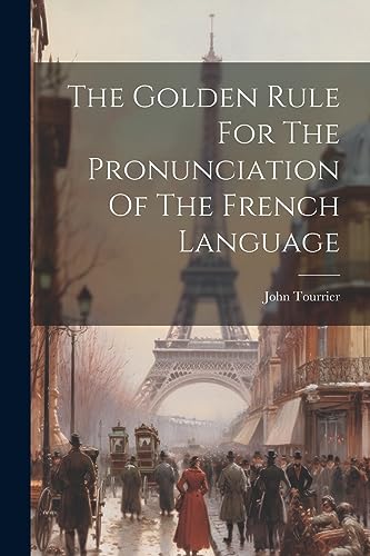 ourrier - Golden Rule For The Pronunciation Of The French Language - N