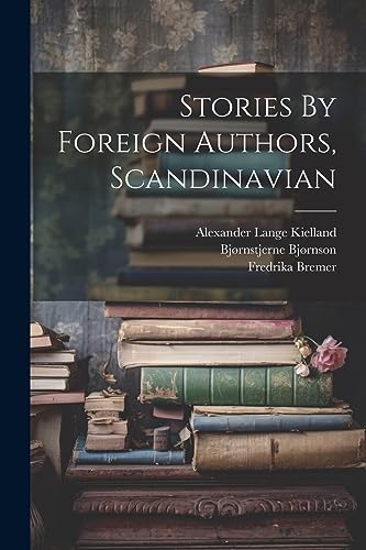 Bj?rnson - Stories By Foreign Authors, Scandinavian - New paperback or