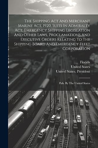 Florida - Shipping Act And Merchant Marine Act, 1920, Suits In Admiral