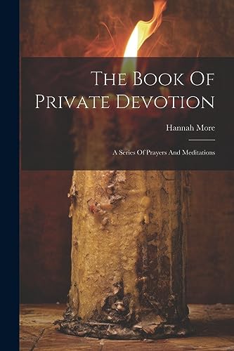 Mor - Book Of Private Devotion: A Series Of Prayers And Meditations -