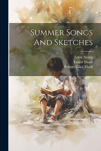 Nesbit - Summer Songs And Sketches - New paperback or softback