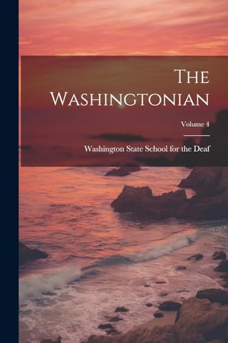 Washington State Sch - Washingtonian; Volume 4 - New paperback or soft