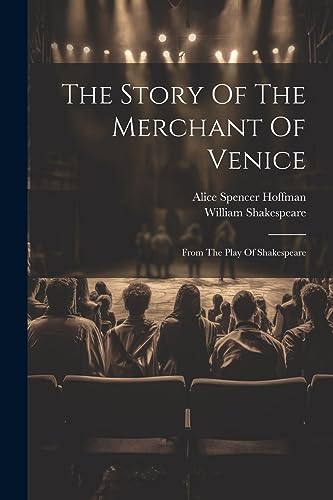Hoffman - Story Of The Merchant Of Venice  From The Play Of - New pape