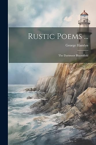 Hamlyn - Rustic Poems ...: The Dartmoor Bloomfield - New paperback or