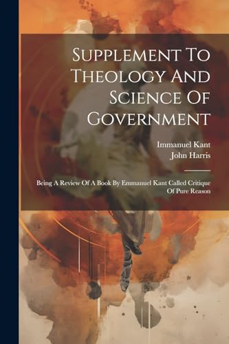 Harris - Supplement To Theology And Science Of Government: Being A Rev