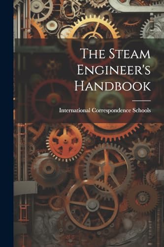 Schools - Steam Engineer's Handbook - New paperback or softback