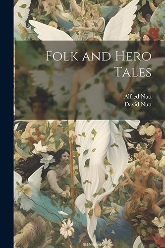 Nutt - Folk and Hero Tales - New paperback or softback
