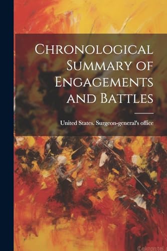 United States. Surge - Chronological Summary of Engagements and Battle