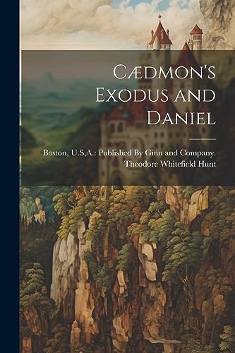 Hunt - C?dmon's Exodus and Daniel - New paperback or softback