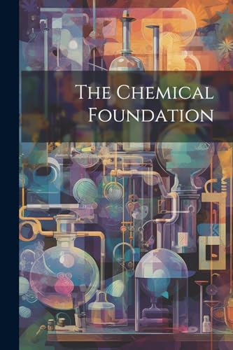 Anonymous - Chemical Foundation - New paperback or softback