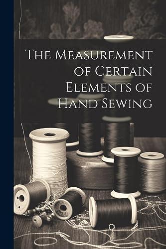 Anonymous - Measurement of Certain Elements of Hand Sewing - New paper