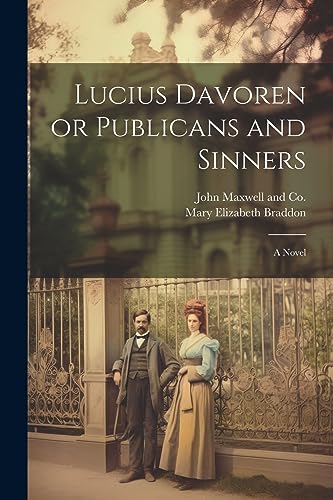 Braddon - Lucius Davoren or Publicans and Sinners: A Novel - New paper