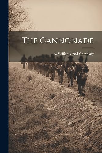 A. Williams And Comp - Cannonade - New paperback or softback