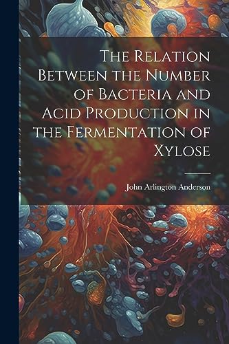 Anderson - Relation Between the Number of Bacteria and Acid Production
