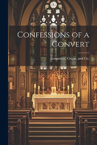 Longmans - Confessions of a Convert - New paperback or softback