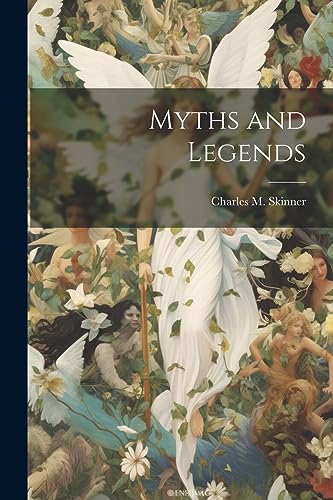 Skinner - Myths and Legends - New paperback or softback