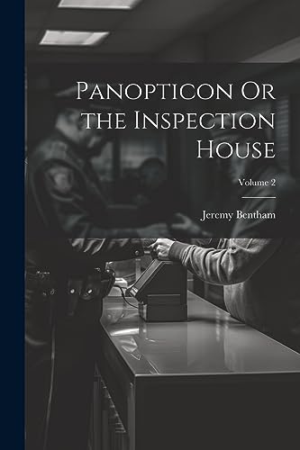 Bentham - Panopticon Or the Inspection House  Volume 2 - New paperback