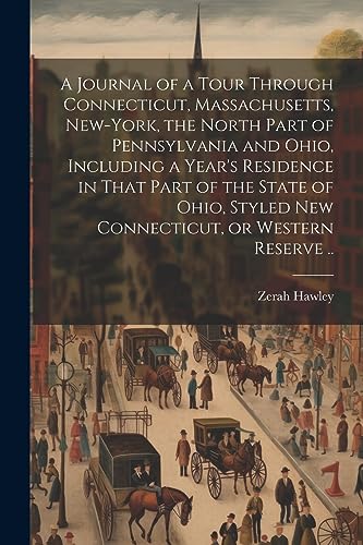 Hawley - A Journal of a Tour Through Connecticut, Massachusetts, New-Y