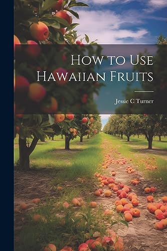 urner - How to use Hawaiian Fruits - New paperback or softback