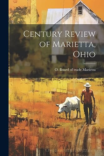 Marietta - Century Review of , Ohio - New paperback or softback