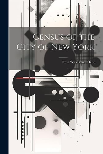 New York (N.Y.). Pol - Census of the City of New York - New paperback