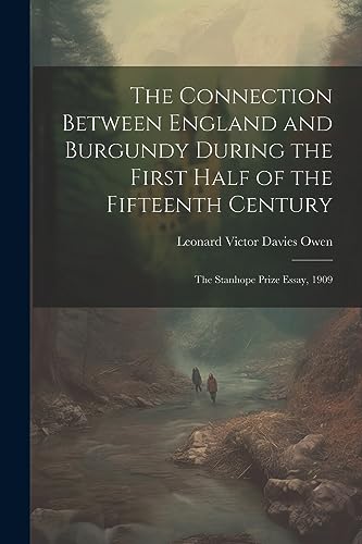 Owen - Connection Between England and Burgundy During the First Half o