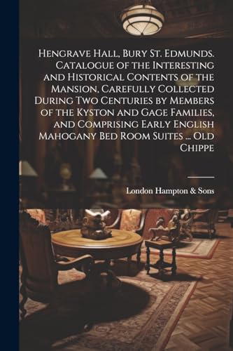 Hampton & Sons - Hengrave Hall, Bury St. Edmunds. Catalogue of the Int