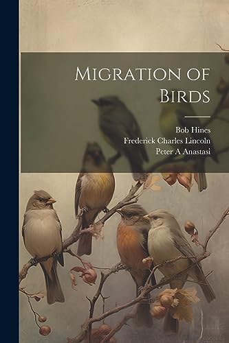 Lincoln - Migration of Birds - New paperback or softback