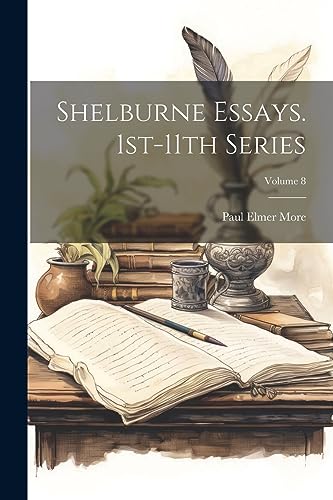 Mor - Shelburne Essays. 1st-11th Series; Volume 8 - New paperback or s