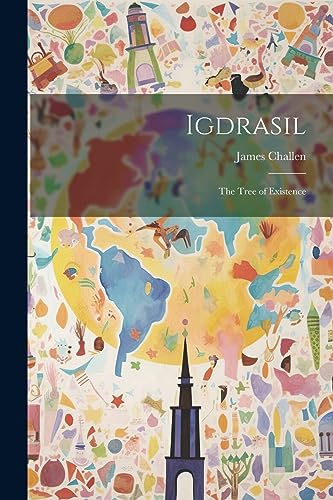 Challen - Igdrasil: The Tree of Existence - New paperback or softback