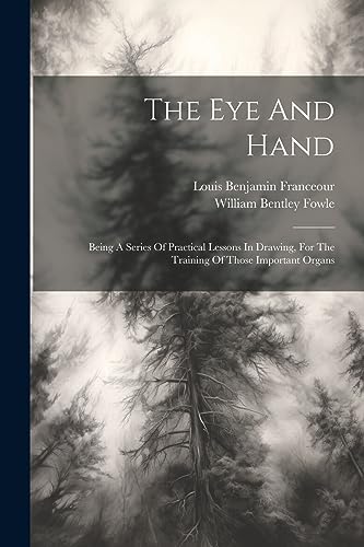 Fowl - Eye And Hand: Being A Series Of Practical Lessons In Drawing, F