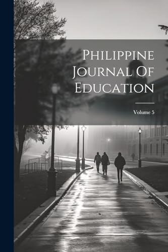 Anonymous - Philippine Journal Of Education  Volume 5 - New paperback