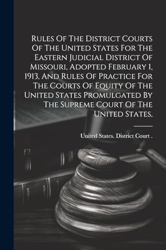 United States. Distr - Rules Of The District Courts Of The United Stat