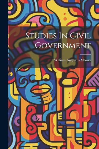 Mowry - Studies In Civil Government - New paperback or softback