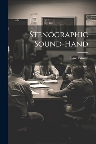 (sir.) - Stenographic Sound-hand - New paperback or softback