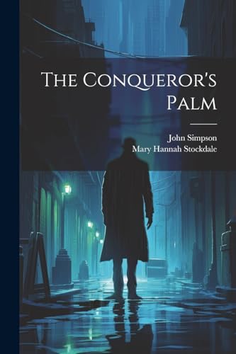 John Simpson (Primit - Conqueror's Palm - New paperback or softback