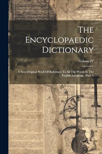 Anonymous - Encyclopaedic Dictionary: A New Original Work Of Reference