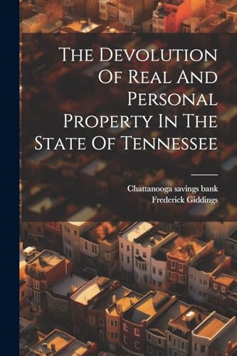 Giddings - Devolution Of Real And Personal Property In The State Of Te