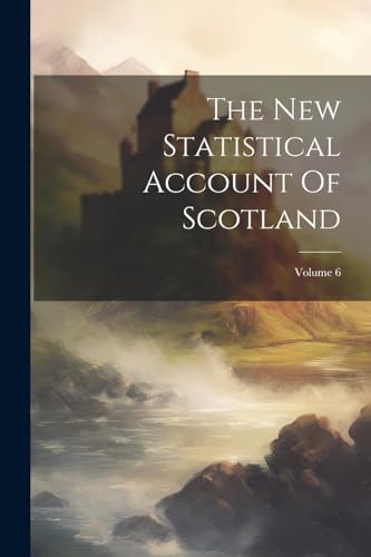Anonymous - New Statistical Account Of Scotland; Volume 6 - New paperb