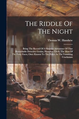 Hanshew - Riddle Of The Night: Being The Record Of A Singular Adventur