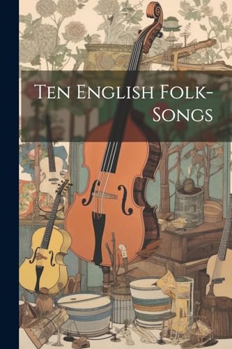 Anonymous - Ten English Folk-songs - New paperback or softback