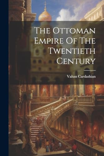 Cardashian - Ottoman Empire Of The Twentieth Century - New paperback o